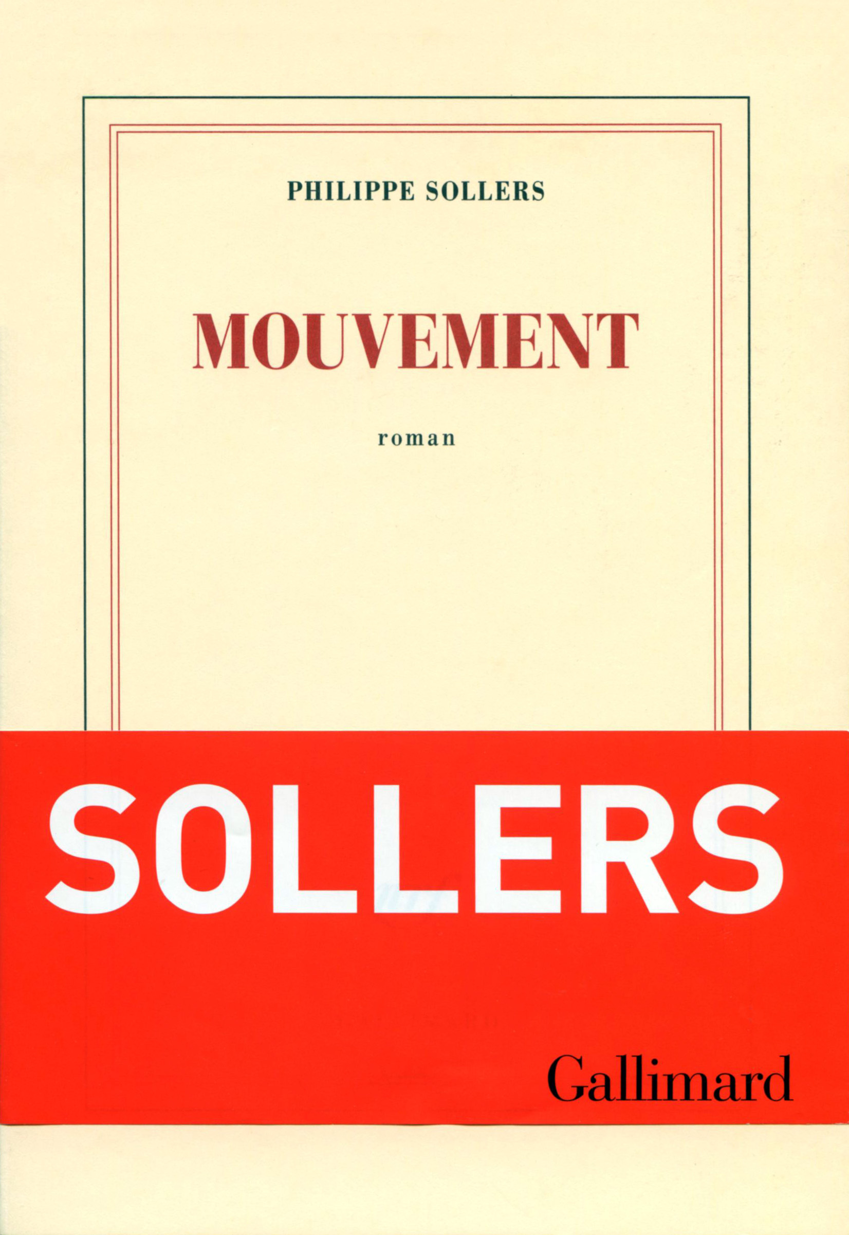Philippe Sollers - Mouvement